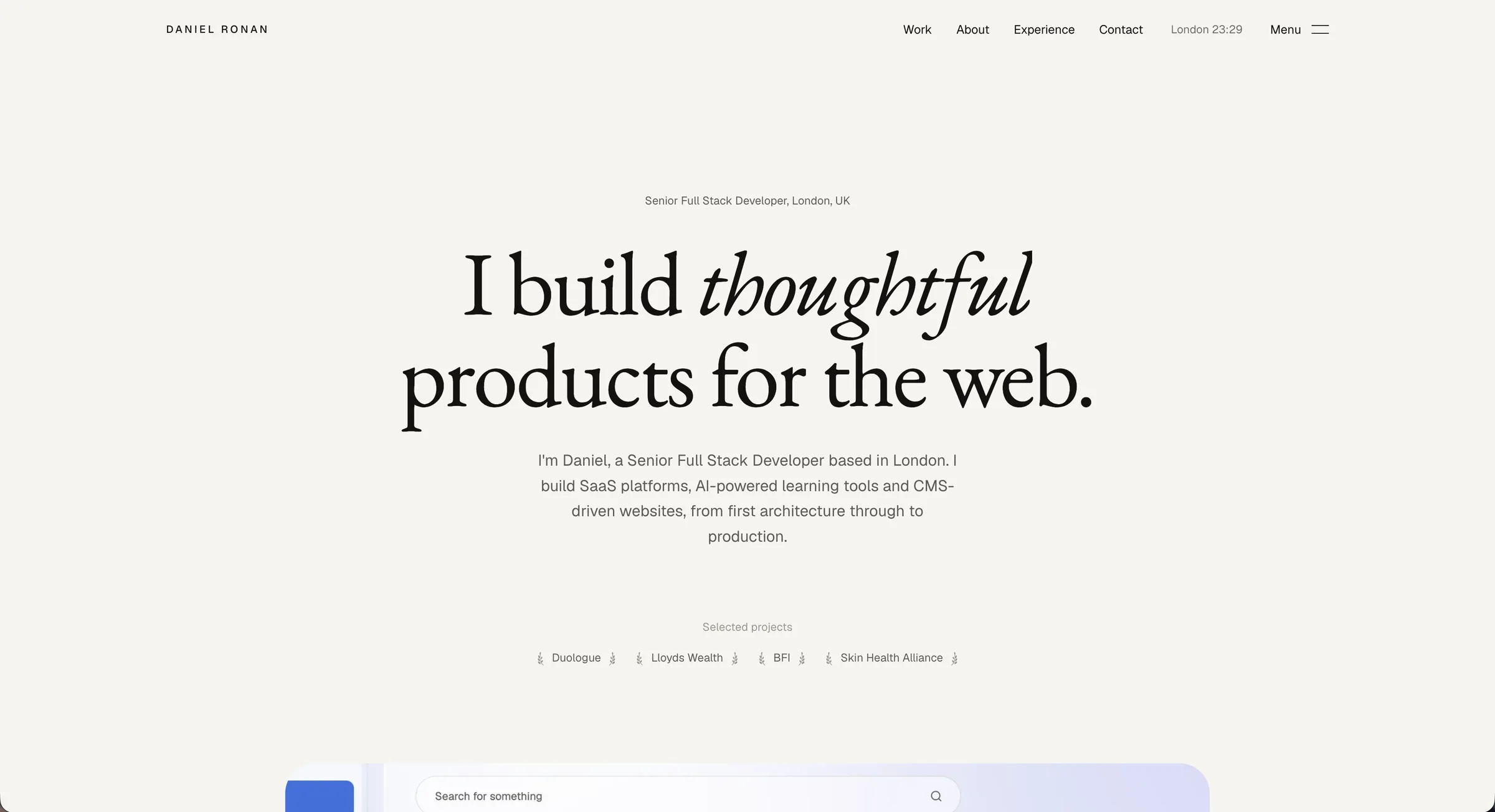 The home page of this portfolio, with the headline “I build thoughtful products for the web.” and a short introduction.